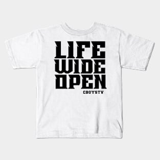 Cboystv Merch Life Wide Open Kids T-Shirt